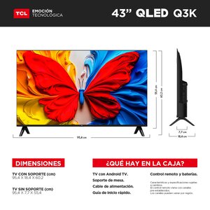 "PANTALLA TCL 43 INC QLED FLAT FHD GOOGLE TV DOLBY AUDIO 2X10W
"
